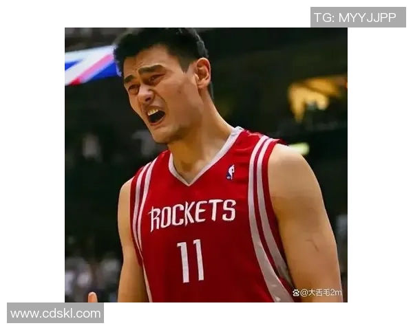 姚明在感情比赛中展现真挚情感与篮球精神的完美结合