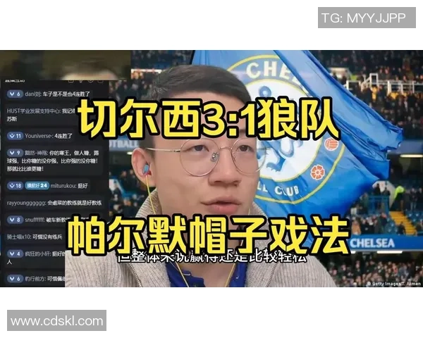 切尔西大胜阿森纳帽子戏法引发全场狂欢赛后精彩点评